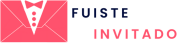 Fuiste invitado